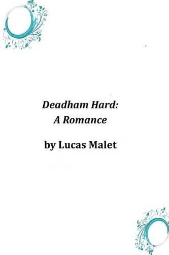 Deadham Hard: A Romance