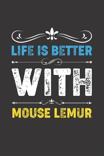 Life Is Better With Mouse Lemur