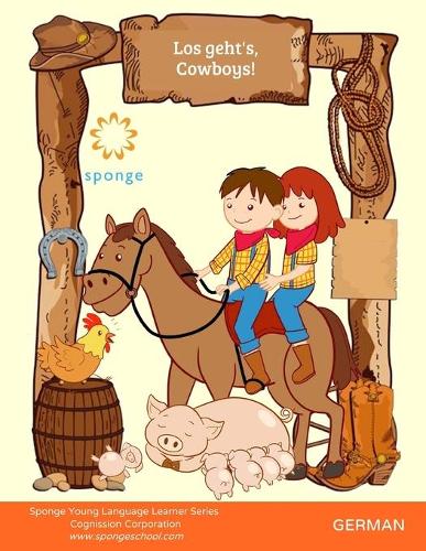 Los geht's, Cowboys!: (Young Learner Series (German))
