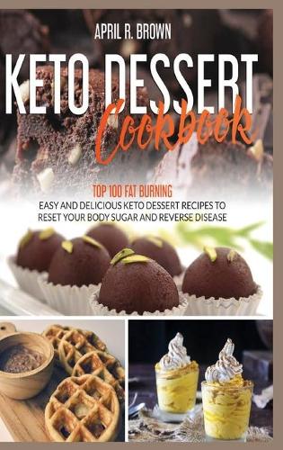 Keto Desserts Cookbook