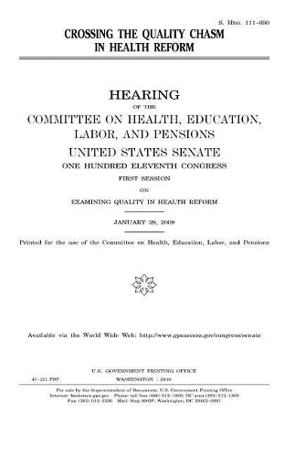 Crossing the quality chasm in health reform