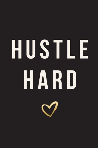 Hustle Hard