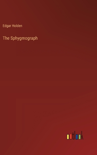 The Sphygmograph
