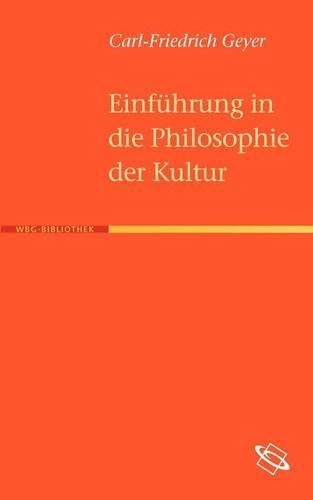 Einführung in die Philosophie der Kultur