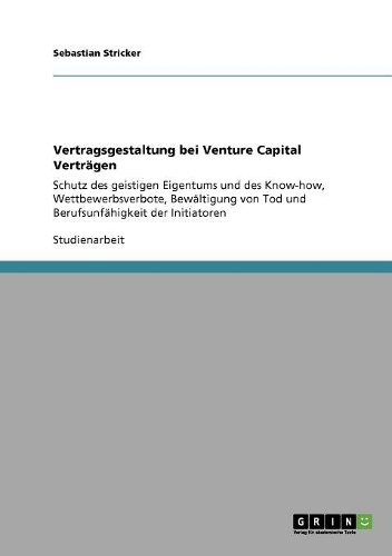 Vertragsgestaltung bei Venture Capital Verträgen