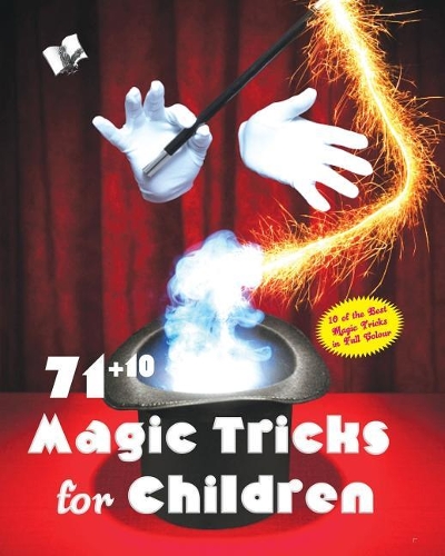 71+10 New Science Activities: Entertain Children and Adults Alike