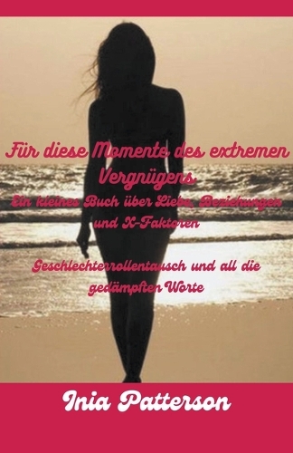 Für diese Momente des extremen Vergnügens