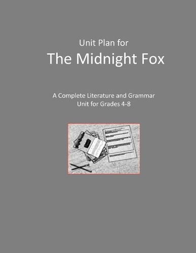 Literature Unit for The Midnight Fox