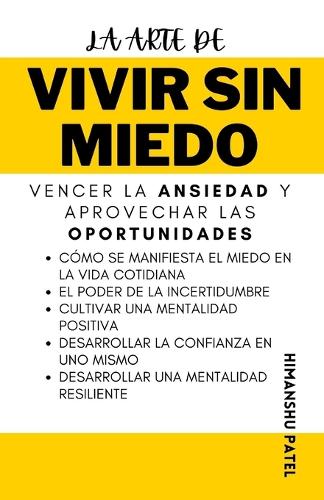 La Arte de vivir sin miedo