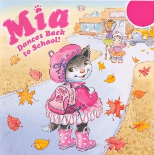 Mia Dances Back to School