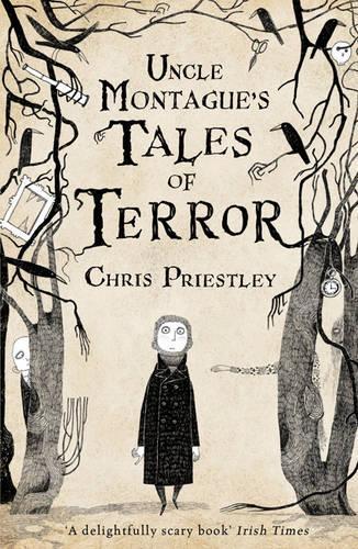 Uncle Montague's Tales of Terror: (Tales of Terror)