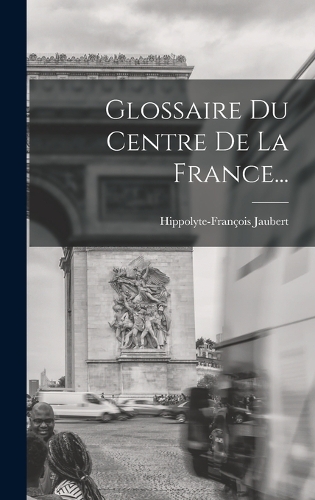 Glossaire Du Centre De La France...