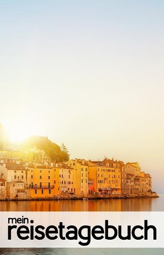 Mein Reisetagebuch für Kroatien