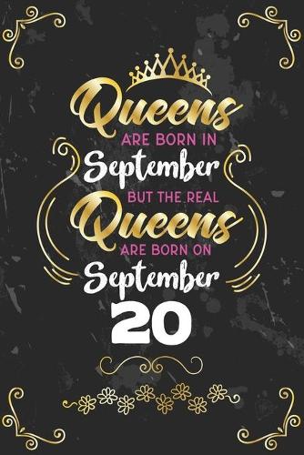 Queens Are Born In September But The Real Queens Are Born On September 20