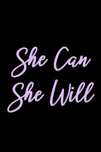 She Can She Will: 105 Page Dot Grid Journal: 6x9 Satin Matte Black & Lavender Cover