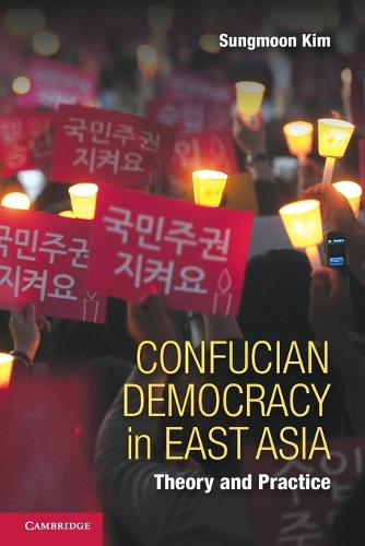 Confucian Democracy in East Asia