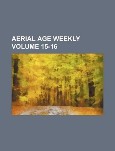 Aerial Age Weekly Volume 15-16