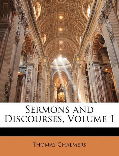 Sermons and Discourses, Volume 1