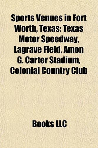 Sports Venues in Fort Worth, Texas