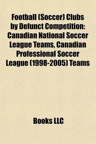 Football (Soccer) Clubs by Defunct Competition