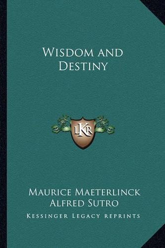 Wisdom and Destiny: (English)