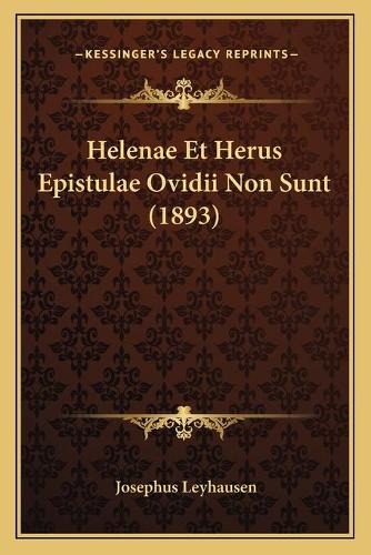 Helenae Et Herus Epistulae Ovidii Non Sunt (1893)