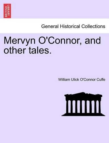 Mervyn O'Connor, and Other Tales.