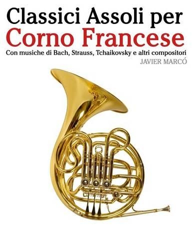 Classici Assoli Per Corno Francese