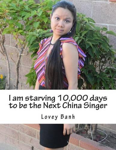 I Am Starving 10,000 Days to Be the Next China Singer