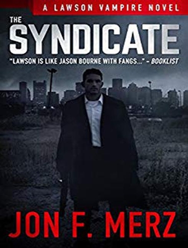 The Syndicate: (4 Lawson Vampire)