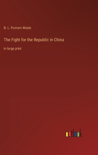 The Fight for the Republic in China