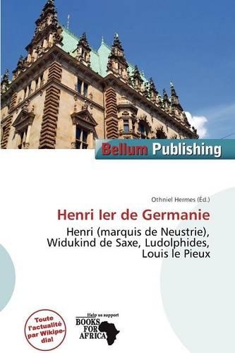 Henri Ier de Germanie: (French)
