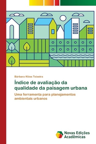 Índice de avaliação da qualidade da paisagem urbana