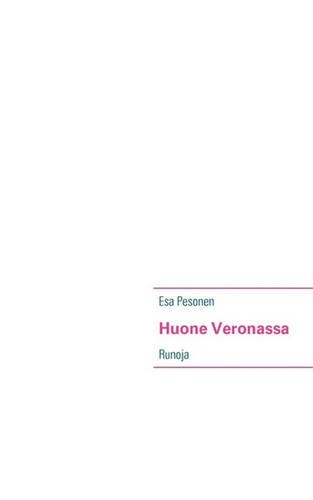 Huone Veronassa: (Finnish)