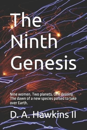 The Ninth Genesis