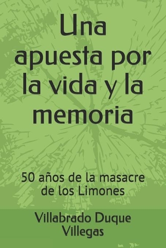 Una apuesta por la vida y la memoria