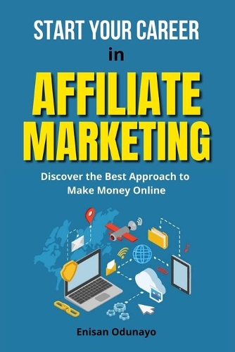 Start Your Career in Affiliate Marketing