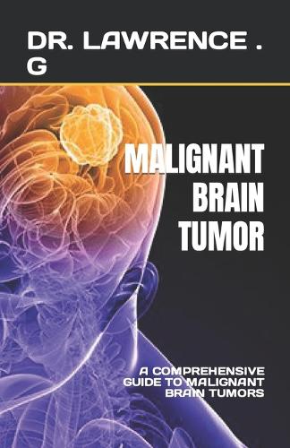 Malignant Brain Tumor