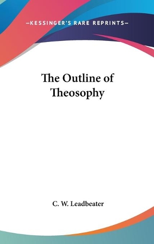 The Outline of Theosophy