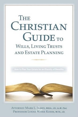 The Christian Guide to Wills, Living Trusts and Estate Planning #1: (English)