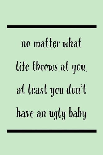 No Matter What Life Throws At You