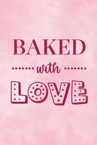 Baked With Love