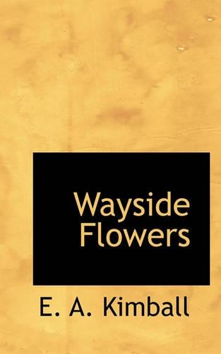 Wayside Flowers