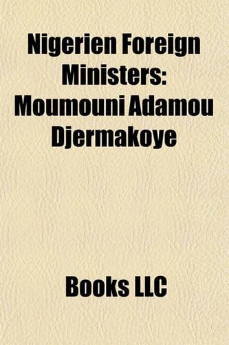 Nigerien Foreign Ministers: Moumouni Adamou Djermakoye(English)
