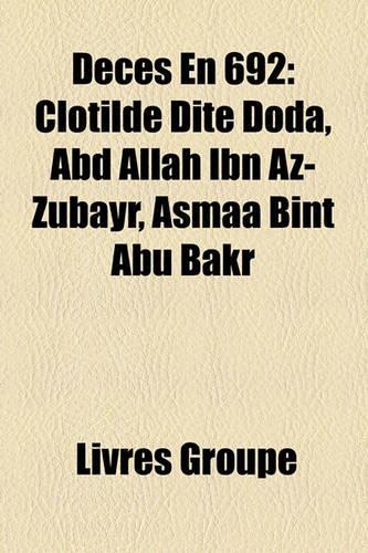 Dcs En 692: Clotilde Dite Doda, Abd Allah Ibn AZ-Zubayr, Asmaa Bint Abu Bakr(French)