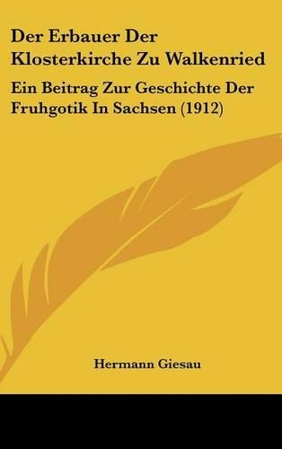 Der Erbauer Der Klosterkirche Zu Walkenried