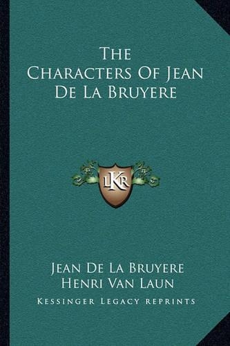 The Characters of Jean de La Bruyere