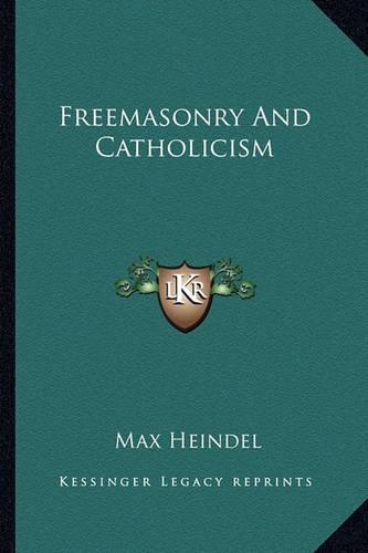 Freemasonry And Catholicism