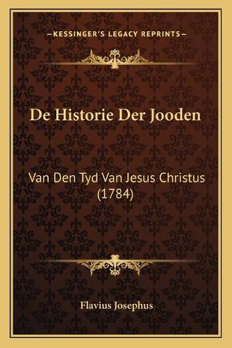 De Historie Der Jooden