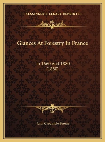 Glances At Forestry In France